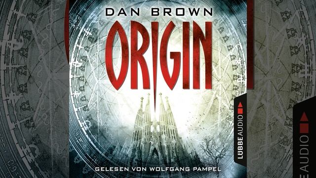 Dan Brown - Origin - Robert Langdon (Hörprobe) смотреть онлайн