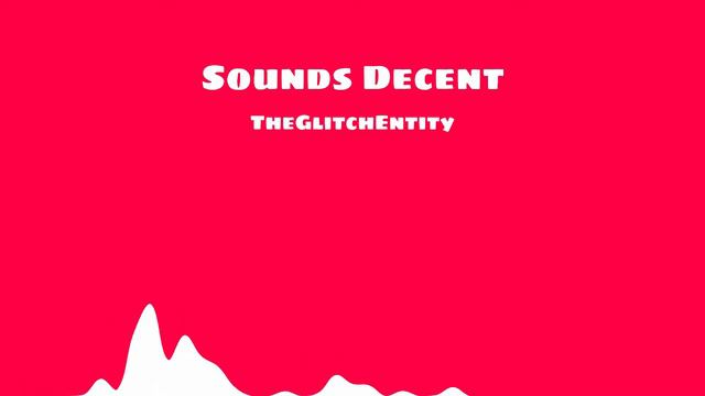 Sounds Decent смотреть онлайн