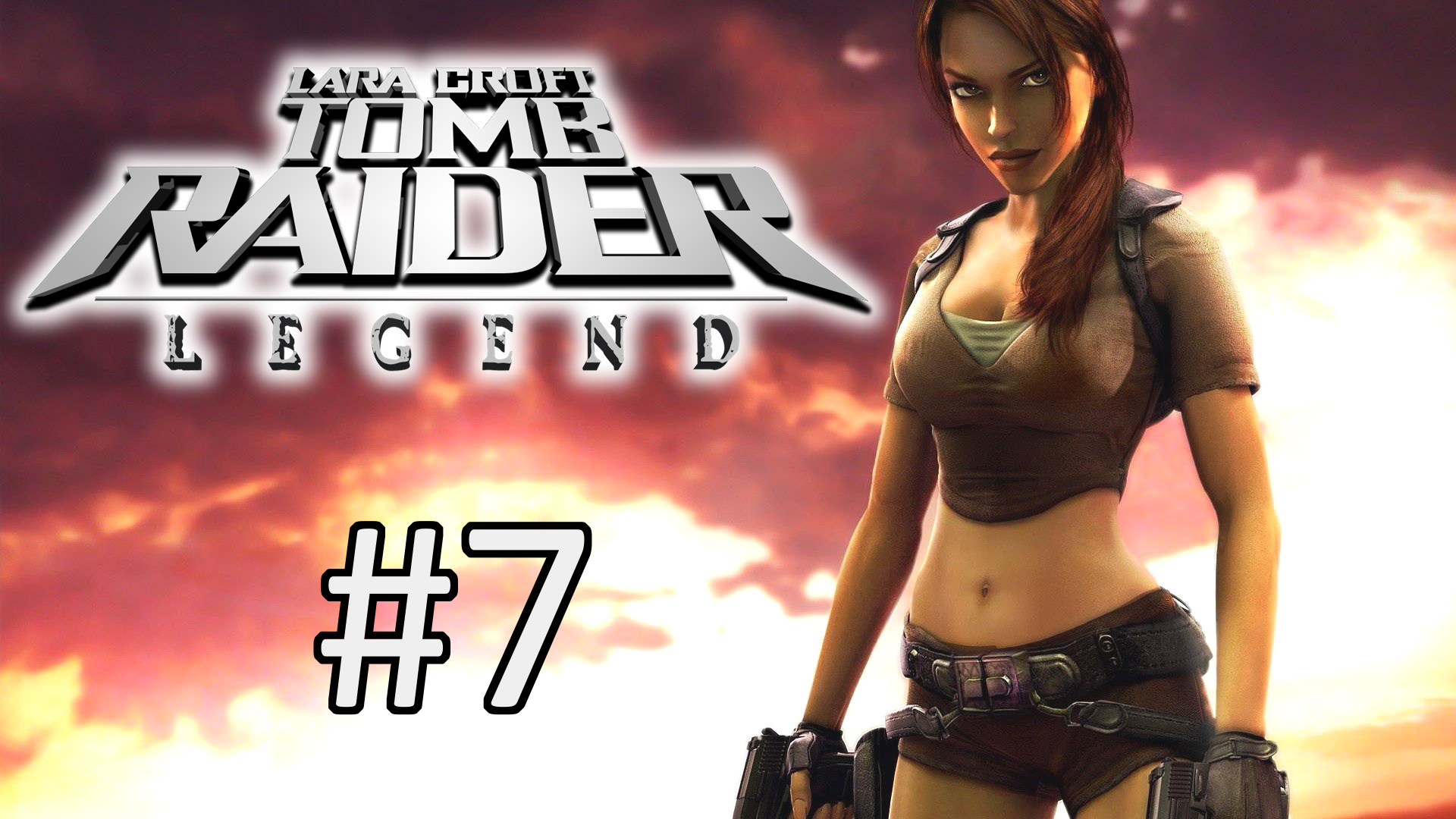 Прохождение Tomb Raider Legend - Уровень 7. Непал