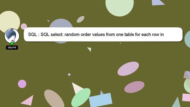 SQL : SQL select: random order values from one table for each row in another смотреть онлайн