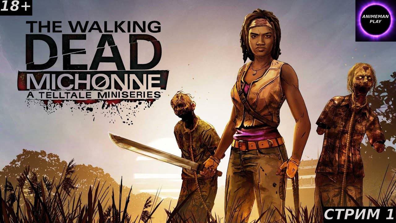 🔵The Walking Dead Michonne Больше чем игра🔵Прохождение #1🔵PC🔵