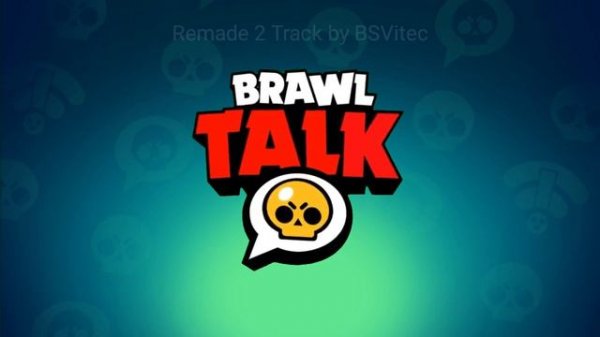 Background Music Brawl Talk Track 2 *unofficial*
