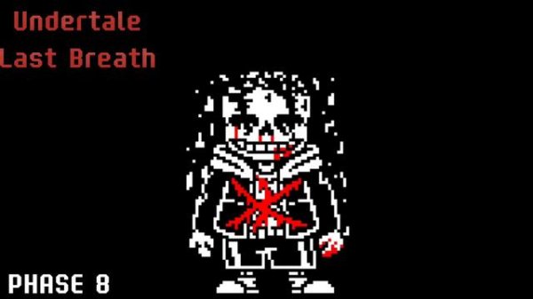 Undertale Last Breath - Phase 8: Worst Beauty [Unofficial]
