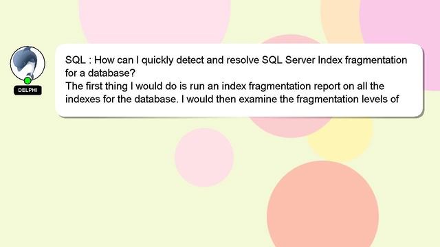 SQL : How can I quickly detect and resolve SQL Server Index fragmentation for a database? смотреть онлайн