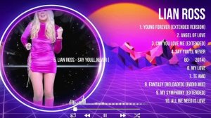 Lian Ross Greatest Hits 2023   Pop Music Mix   Top 10 Hits Of All Time