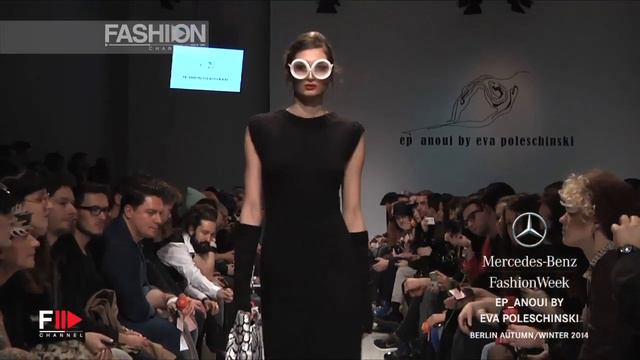 Fashion Show EP ANOUI Autumn Winter 2014 2015 Berlin HD by Fashion Channel смотреть онлайн