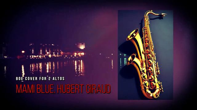 Mami Blue  (Mammy Blue) Hubert Giraud  - Boe Cover For 2 Altos