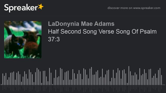Half Second Song Verse Song Of Psalm 37:3 смотреть онлайн