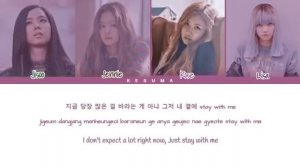 BLACKPINK - "Stay" (Color Coded Lyrics Eng/Rom/Han)