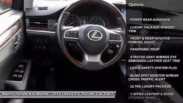 2016 Lexus ES 350 Martin Honda Kia Mazda T14139