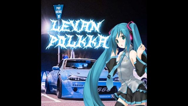 LEVAN POLKKA [T4D4 PHONK REMIX]
