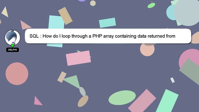 SQL : How do I loop through a PHP array containing data returned from MySQL? смотреть онлайн