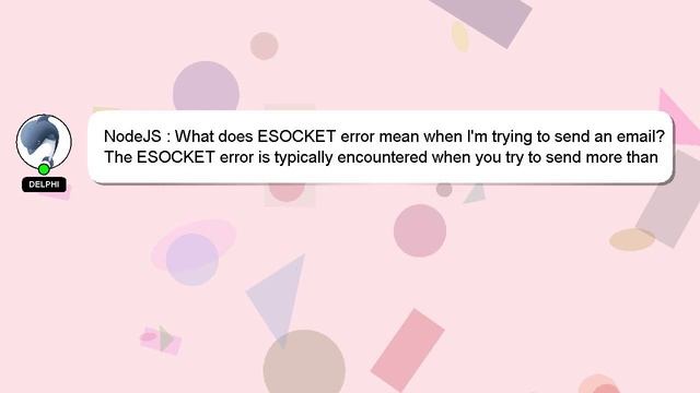 NodeJS : What does ESOCKET error mean when I'm trying to send an email? смотреть онлайн