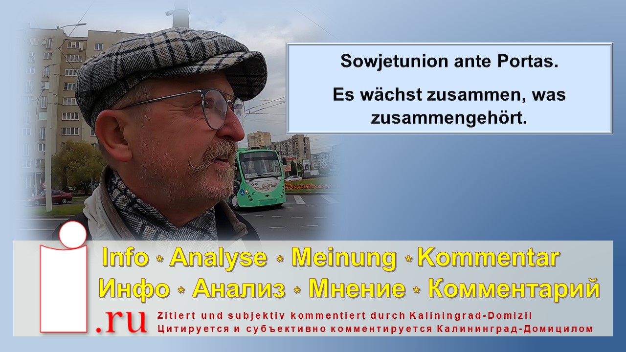 Sowjetunion Ante Portas. Es Wächst Zusammen, Was Zusammengehört
