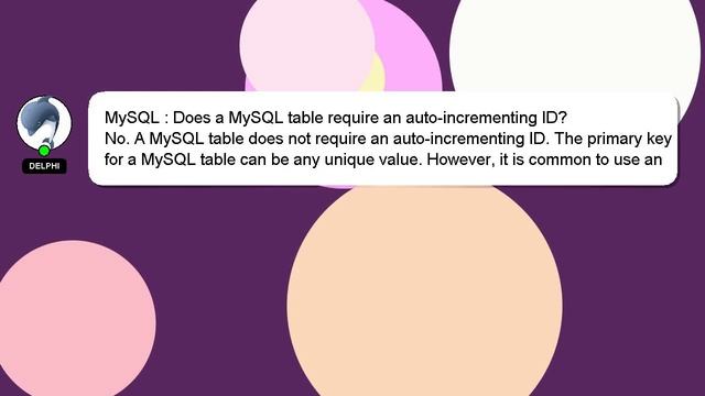 MySQL : Does a MySQL table require an auto-incrementing ID? смотреть онлайн