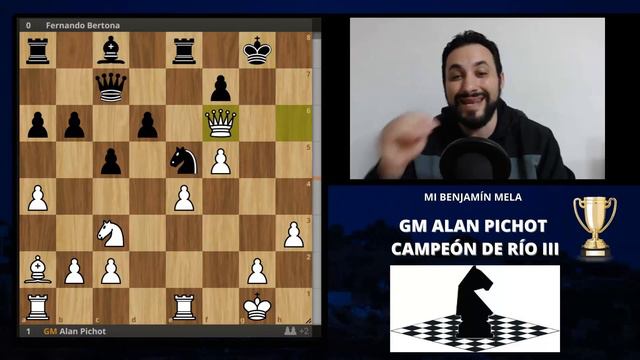 ATAQUE DEMOLEDOR!! ALAN PICHOT CAMPEÓN 🏆 EN RÍO III (GM Alan Pichot vs Fernando Bertona) 15+5 смотреть онлайн