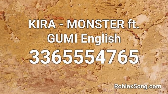 KIRA - MONSTER ft. GUMI English Roblox ID - Roblox Music Code смотреть онлайн