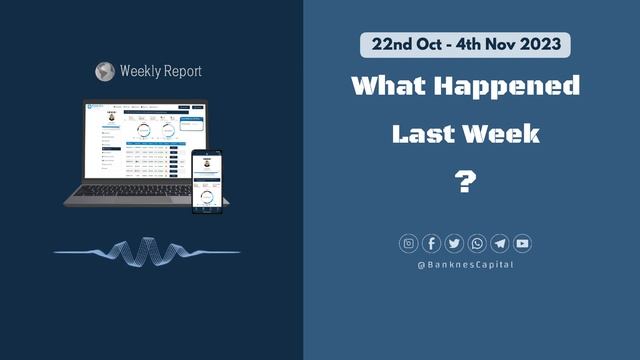 29th Oct - 4th Nov 2023 | Decoding the Financial Week: Exclusive Insights | Banknes Weekly Recap смотреть онлайн
