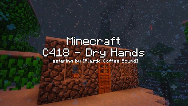 Minecraft OST - Dry Hands [🔊HQ🔊] [🎵NOSTALGIC🎵] смотреть онлайн