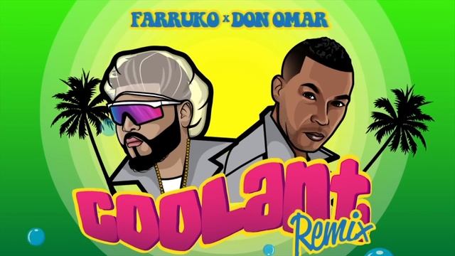 Farruko, Don Omar - Coolant (Remix - Audio) смотреть онлайн
