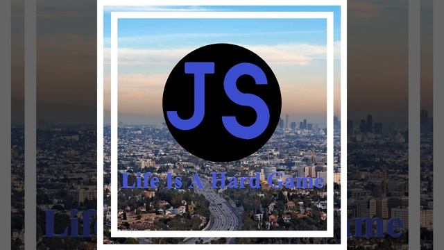 JS - Life Is A Hard Game ft. Daniel Echo смотреть онлайн