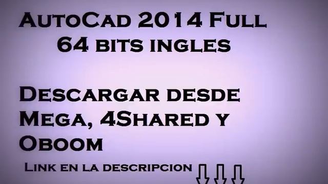 AutoCad 2014 Full [Español / Ingles][64 Bits] смотреть онлайн