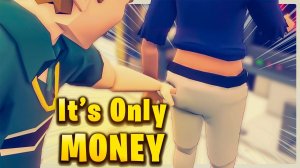 Как РАЗБОГАТЕТЬ на КАРМАННЫХ КРАЖАХ? Играем в It's Only Money!