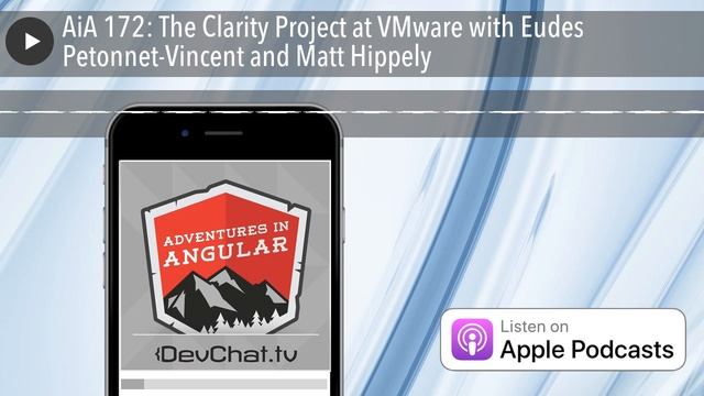 AiA 172: The Clarity Project at VMware with Eudes Petonnet-Vincent and Matt Hippely смотреть онлайн