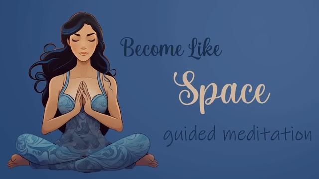 A Deep 15 Minute Guided Meditation, Become Like Space смотреть онлайн