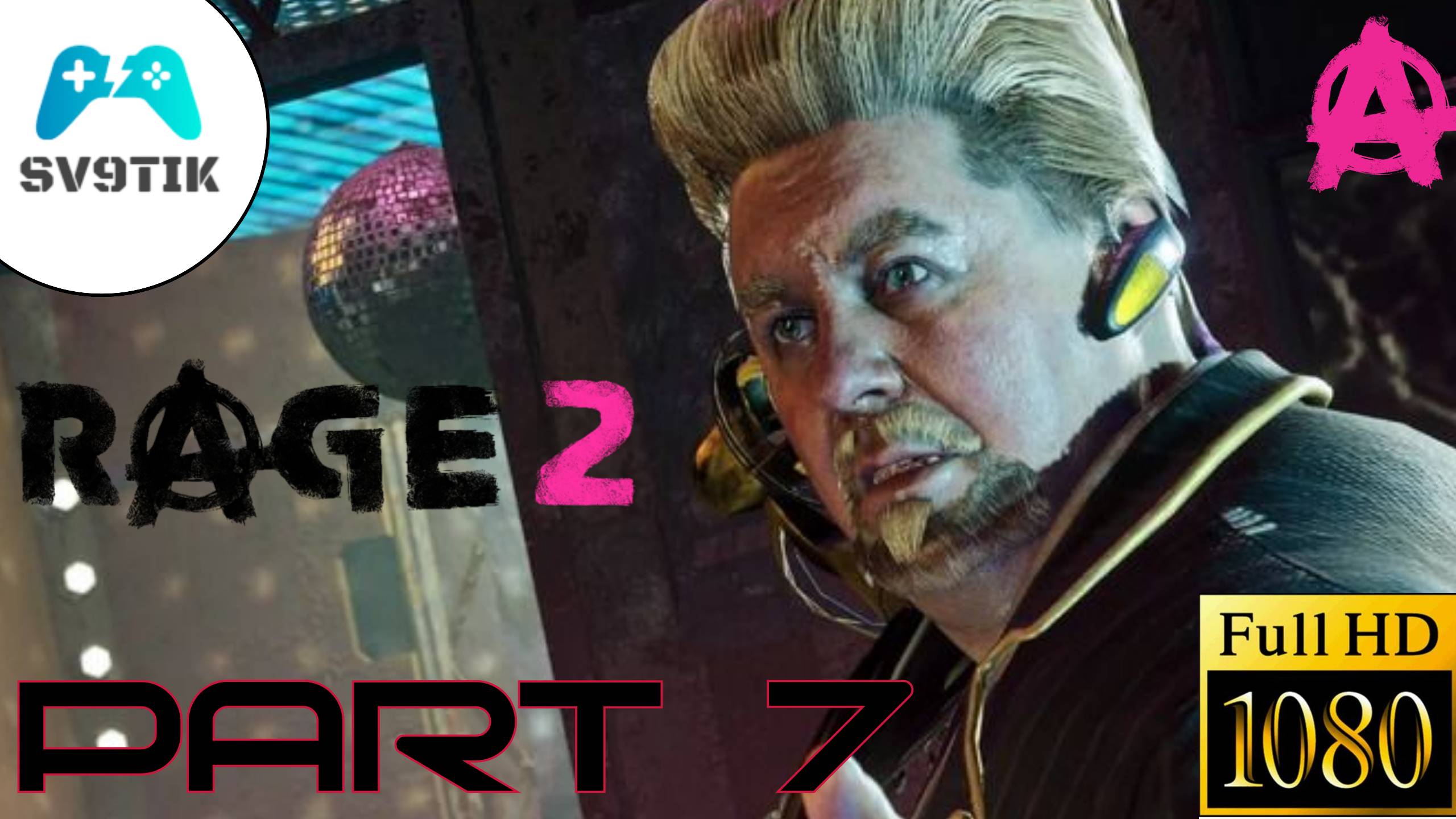 RAGE 2 ➤ ПРОХОЖДЕНИЕ #7 ➤ КЛЕГГ КЛЕЙТОН