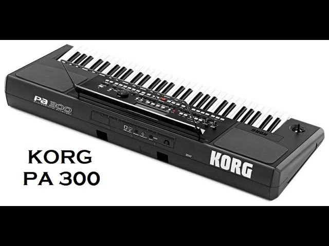 KORG PA 300 ДЕМОНСТРАЦИЯ СТИЛЕЙ   POP  ЧАСТЬ 1 ВЫПУСК 1
