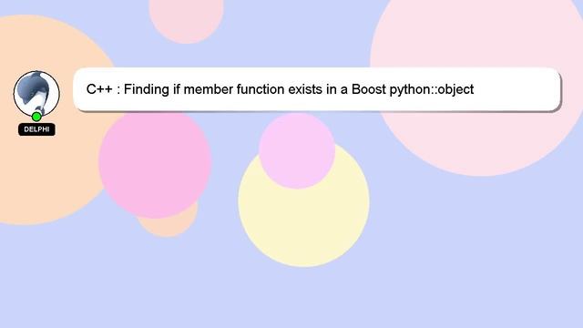C++ : Finding if member function exists in a Boost python::object смотреть онлайн