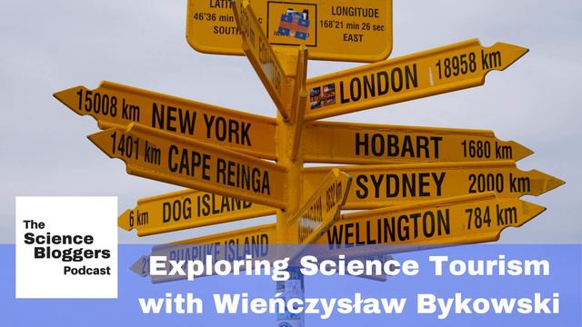 Exploring Science Tourism with Wieńczysław Bykowski смотреть онлайн