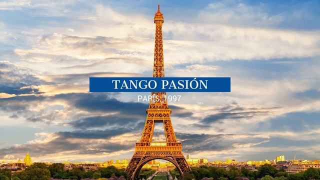 TANGO PASIÓN - PARÍS 1997 смотреть онлайн