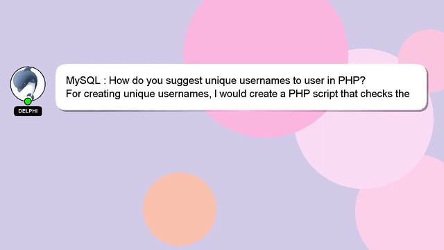 MySQL : How do you suggest unique usernames to user in PHP? смотреть онлайн