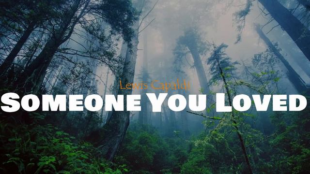 Lewis Capaldi - Someone You Loved (1 hour) смотреть онлайн