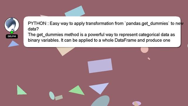 PYTHON : Easy way to apply transformation from `pandas.get_dummies` to new data? смотреть онлайн