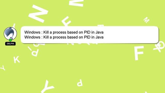 Windows : Kill a process based on PID in Java смотреть онлайн