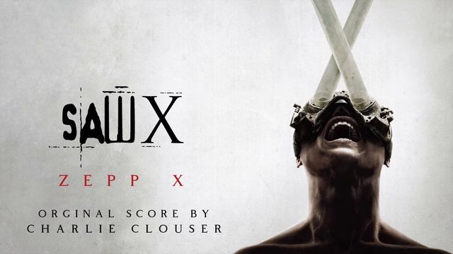 Zepp X | Saw X OST | Charlie Clouser смотреть онлайн