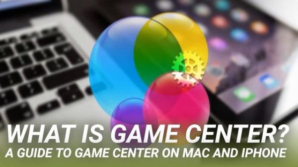 What Is Game Center? A Guide to Game Center on Mac and iPhone