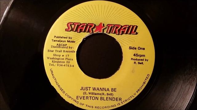 Everton Blender - Just Wanna Be - Star Trail 7" смотреть онлайн