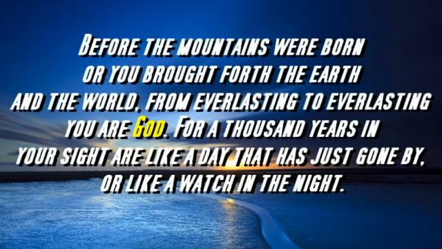#dailyverse #bible #gospel #prayer Psalm 90:2 and 4 смотреть онлайн