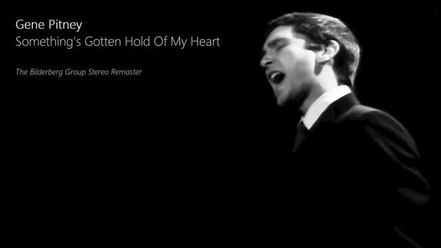 Gene Pitney - Something's Gotten Hold Of My Heart (Stereo Remaster) смотреть онлайн
