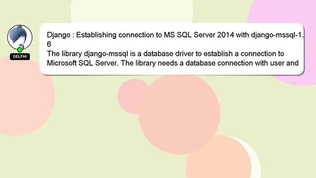 Django : Establishing connection to MS SQL Server 2014 with django-mssql-1.6 смотреть онлайн