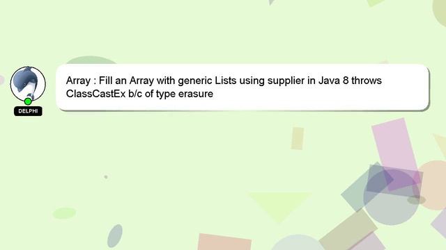 Array : Fill an Array with generic Lists using supplier in Java 8 throws ClassCastEx b/c of type er смотреть онлайн