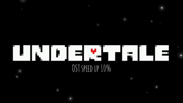 Undertale OST - Uwa!! So Temperate (speed up 10%) смотреть онлайн