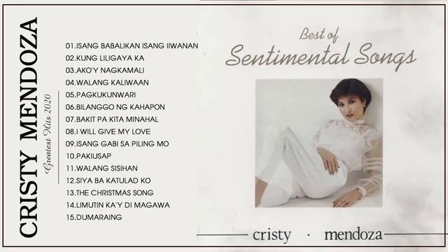 Cristy Mendoza OPM Tagalog Classic Collections Of All Time | Best Songs Of Cristy Mendoza Pinoy 202 смотреть онлайн