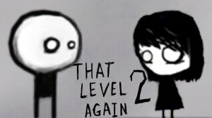ВСЁ РАДИ ДЕВЧОНКИ ► That Level Again 2 (33 - 64 уровни)