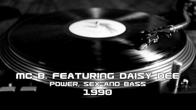 MC B featuring Daisy Dee - Power, Sex & Bass (1990) смотреть онлайн