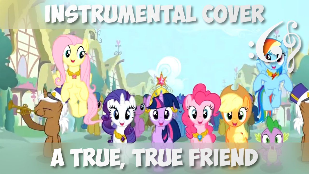 My Little Pony: Friendship is Magic - "A True, True Friend" (Alex376 Instrumental Cover) смотреть онлайн